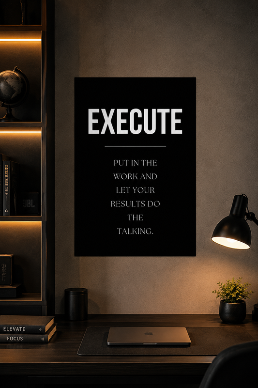 Execute - Motivational Poster