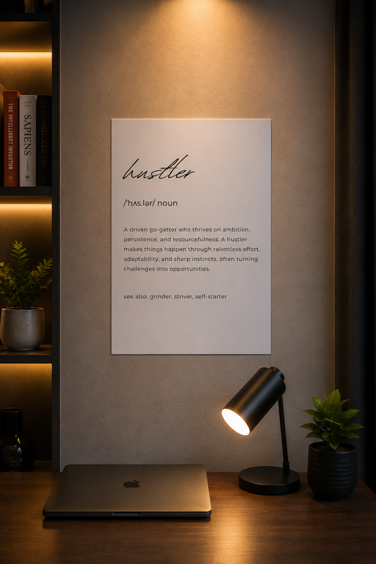 The Hustler - Motivational Poster