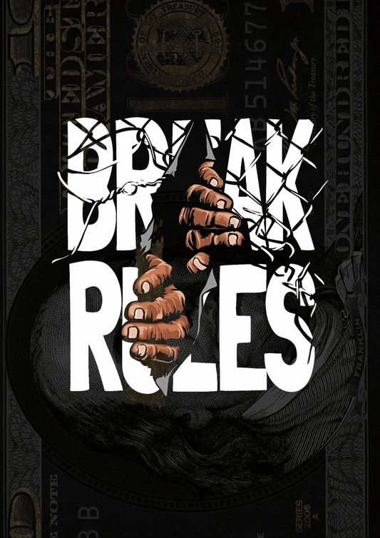 Break Rules - Motivational Poster