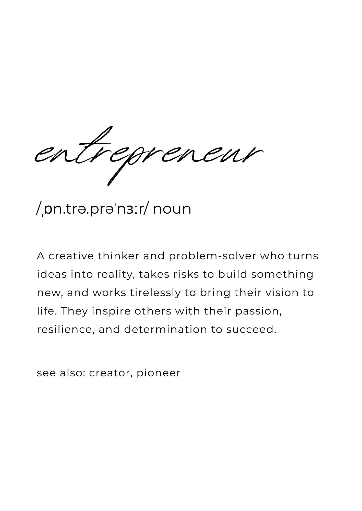 The Entrepreneur - Motivational Poster
