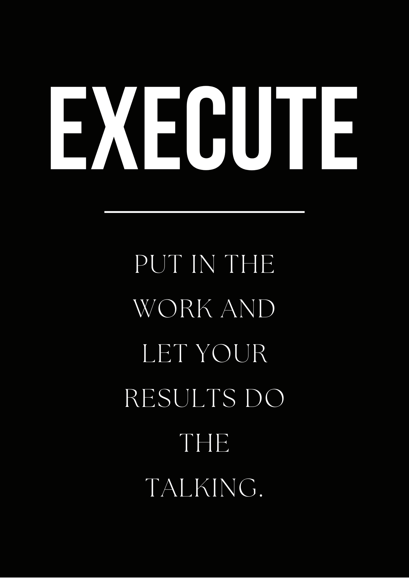 Execute - Motivational Poster