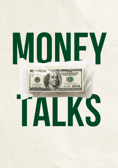 Money Talks - Motivational Poster