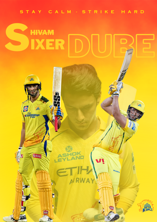 "Sixer Dube – Stay Calm, Strike Hard" | Shivam Dube CSK Edition Fan Wall Poster