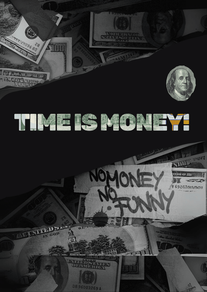 Time Is Money - Motivational Poster